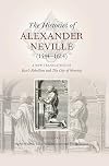 The histories of Alexander Neville (1544-1614) : a new translation of Kett's rebellion and the city of Norwich