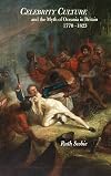 Celebrity Culture and the Myth of Oceania in Britain, 1770-1823