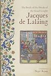 The Book of the Deeds of the Good Knight Jacques de Lalaing