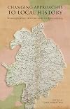 Changing Approaches to Local History: Warwickshire History and its Historians