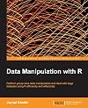 Data Manipulation with R