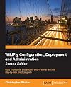 WildFly Configuration, Deployment, and Administration