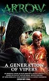 Arrow - A Generation of Vipers