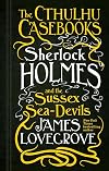 Sherlock Holmes and the Sussex Sea-Devils