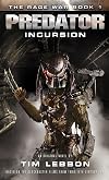 Predator - Incursion: The Rage War 1