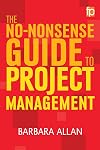 The No-Nonsense Guide to Project Management