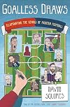 Goalless Draws: Illuminating the Genius of Modern Football