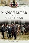 Manchester in the great war
