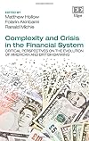 Complexity and crisis in the financial system : critical perspectives on American and British banking