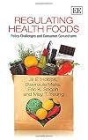 Regulating health foods : policy challenges and consumer conundrums