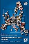 The European Social Model in Crisis: Is Europe Losing Its Soul?