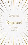 Rejoice!: Advent in All the Scriptures