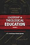 Leadership in Theological Education, Volume 2: Foundations for Curriculum Design (Icete)