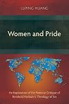 Women and Pride: An Exploration of the Feminist Critique of Reinhold Niebuhr's Theology of Sin