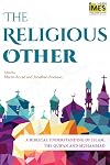 The Religious Other: A Biblical Understanding of Islam, the Qur'an and Muhammad (Institute of Middle East Studies)
