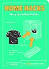 Home Hacks: Handy Hints to Make Life Easier