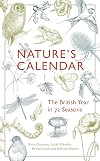 Nature's Calendar: The British Year in 72 Seasons
