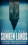 Sunken Lands: A Journey Through Flooded Kingdoms and Lost Worlds