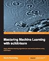 Mastering Machine Learning With scikit-learn