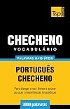 Vocabulário Português-Checheno - 3000 palavras mais úteis (Portuguese Edition)