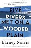 Five Rivers Met on a Wooded Plain