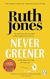 Never Greener