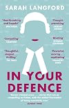 In Your Defence: Stories of Life and Law