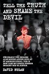 Tell the Truth and Shame the Devil