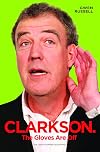 Clarkson: The Gloves Are Off