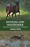Muntjac and Water Deer: Natural History, Environmental Impact and Management