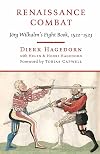 Renaissance Combat: Jörg Wilhalm's Fightbook, 1522-1523