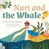 Nuri and the Whale