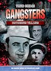 Gangsters: Notorious Villians (True Crime)