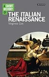 A Short History of the Italian Renaissance (I.B.Tauris Short Histories)