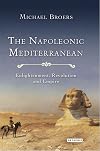 The Napoleonic Mediterranean: Enlightenment, Revolution and Empire