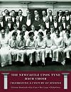 The Newcastle Bach Choir: Celebrating a Century of Singing 1915-2015