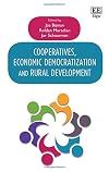 Cooperatives, Economic Democratization and Rural Development