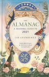 The Almanac: A Seasonal Guide to 2021