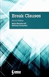 Break Clauses: Second Edition