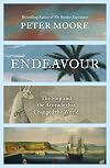 Endeavour: The Ship and the Attitude that Changed the World