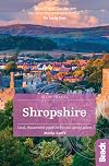 Bradt Slow Travel : Shropshire : 2020 : 2nd edition
