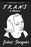 Trans: A Memoir