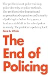 The End of Policing