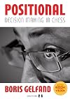 Positional Decision Making in Chess