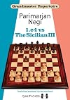 1.e4 vs The Sicilian III (Grandmaster Repertoire)