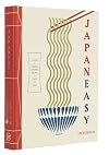 Japaneasy: Classic and Modern Japanese Recipes to (Actually) Cook at Home