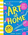 Art at Home: 200 activities for kids
