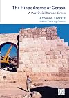 The Hippodrome of Gerasa: A Provincial Roman Circus