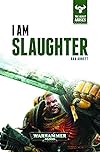 I am Slaughter