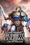 Roboute Guilliman: Lord of Ultramar